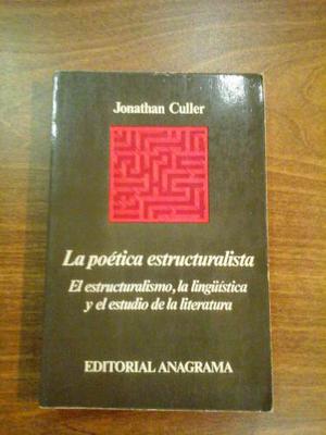 La Poetica Estructuralista. El Estructuralismo, La