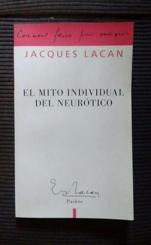 Lacan - El Mito Individual Del Neurótico - Paidós