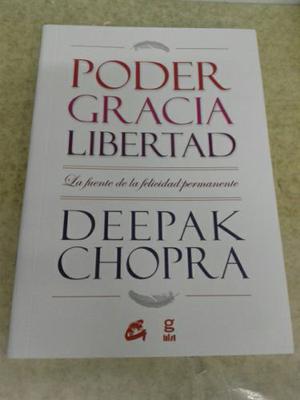 Poder Gracia Libertad Deepak Chopra Usado!
