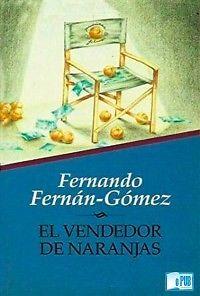 El vendedor de naranjas – Fernando Fernán Gómez - ebook