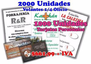 2000 Unidades Volantes 1/4 Oficio + 1000 Tarjetas Personales