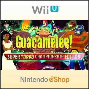Guacamelee! Super Turbo Championship Ed Wii U | Eshop | Fast