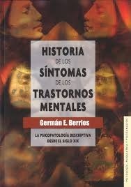 Historia De Los Sintomas De Los Trastornos Mentales. Berrios