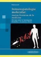 Inmunopatologia Molecular Nuevas Fronteras De La Medici