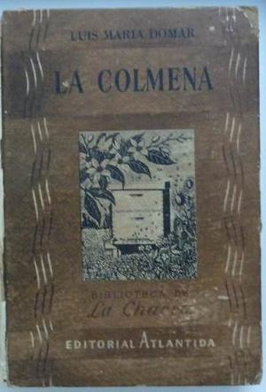 La Colmena De Luis Maria Domar { Ed.atlantida } Apicultura