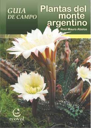 Plantas Del Monte Argentino Raul Avalos Ilustrado Color