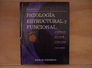 Robbins Patología Estructural y Funcional 6ta edición -