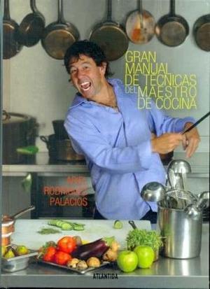 Gran Manual De Técnicas Del Maestro De Cocina - Ariel