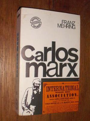 Carlos Marx - Franz Mehring - Grijalbo -  - Impecable -