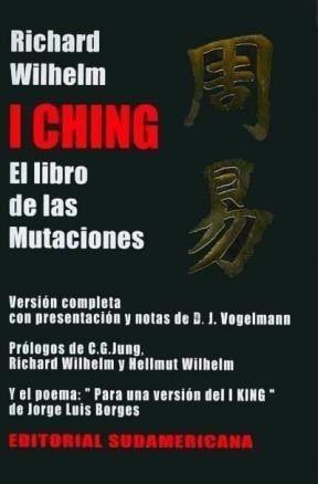 I Ching - El Libro De Las Mutaciones - Richard Wilhelm