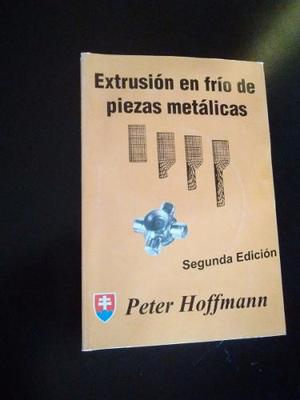 Libro Cold Forming Extrusion En Frio Peter Hoffmann