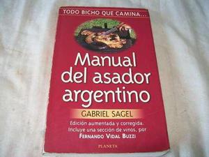 Manual Del Asador Argentino · Gabriel Sagel
