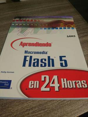 Aprendiendo Macromedia Flash 5 En 24hs. P. Kerman.