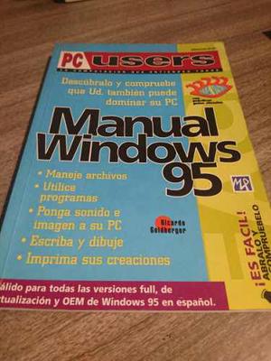 Manual Windows 95. Pc Users. R. Goldberger