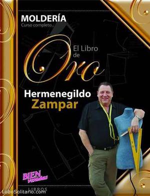 Libro De Oro De La Moldería Hermenegildo Zampar El Que Se