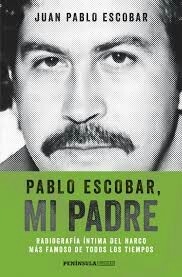Pablo Escobar, Mi Padre De Juan Pablo Escobar Libro Digital