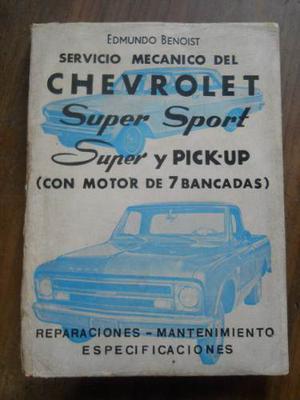 Manual Chevrolet. Super Y Pick Up. Edmundo Benoist.