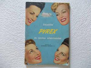 Manual Pyrex, Recetas Y Productos,  (c5)