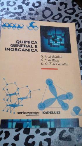 Química General E Inorgánica Biasoli Weitz Chandias