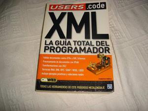 Xml La Guia Total Del Programador