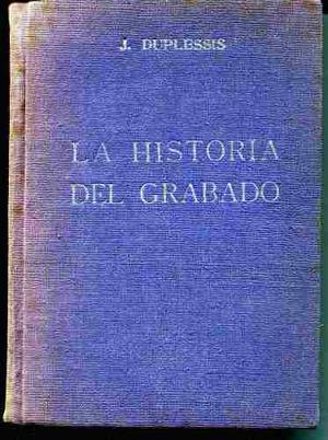 Historia Del Grabado De J. Duplessis