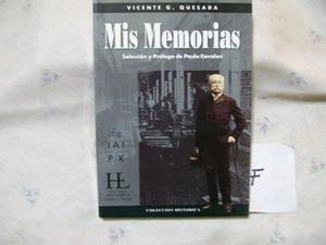 Mis Memorias Vicente G. Quesada