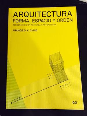 Arquitectura Forma, Espacio Y Orden. Francis D. K. Ching