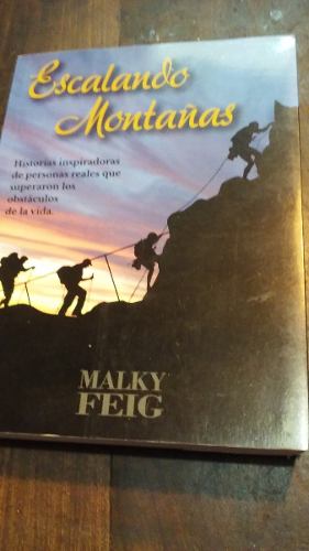 Escalando Montañas Por Malky Feig