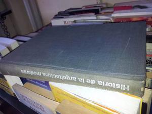 Historia De La Arquitectura Moderna. Volumen 1.l. Benevolo