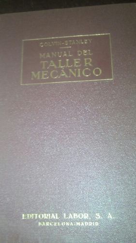 Manual Del Taller Mecánico Colvin Stanley Tomo1