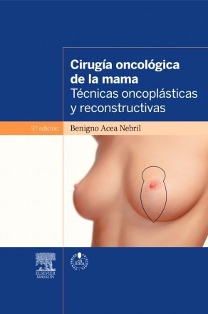 Acea - Cirugía Oncológica De La Mama - 3° Edición