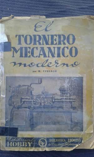 El Tornero Mecanico Moderno.evelson Ed Hobby