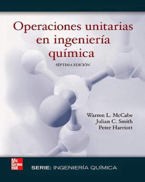 Operaciones Unitarias En Ingenieria Quimica (7ed)