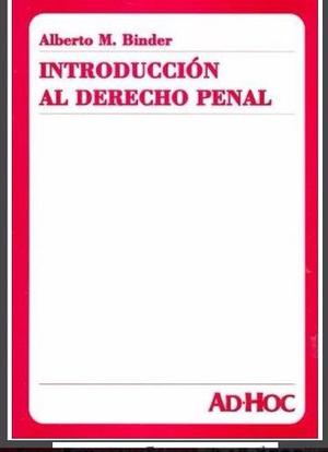 Introduccion Al Derecho Penal- A. Binder Libro Virtual