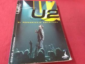 U2 El Peregrinaje Espiritual Libro De Steve Stockman