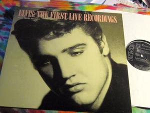 Elvis Presley The First Live Recordings (ALEMANIA)