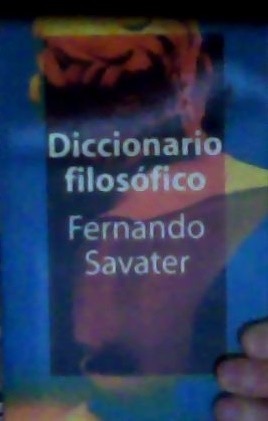 Diccionario Filosófico. Fernando Savater - Filosofía