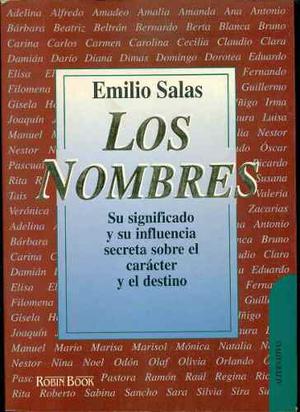 Emilio Salas: Los Nombres, Su Significado Su Influencia Se