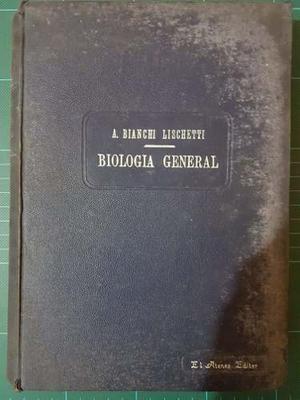 Libro Biología General De A. Bianchi Lischetti 