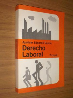 Derecho Laboral - Apolinar Edgardo Garcia -  - Nuevo -