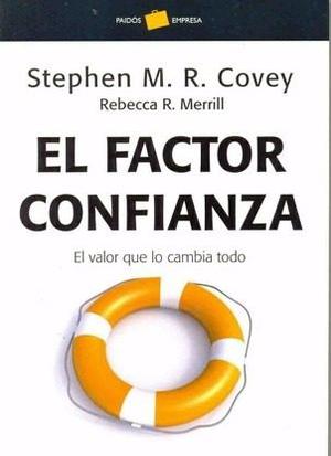 El Factor Confianza - Stephen Covey