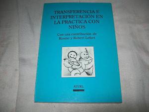 Transferencia E Interpretación En La Práctica Con Niños.