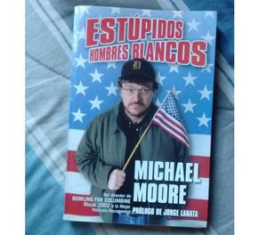 Vendo libro "Estúpidos hombres blancos" Michael Moore