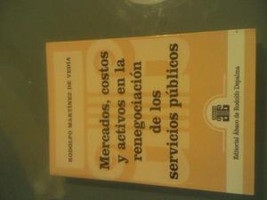 Mercado, Costos Y Activos En La Renegociacion