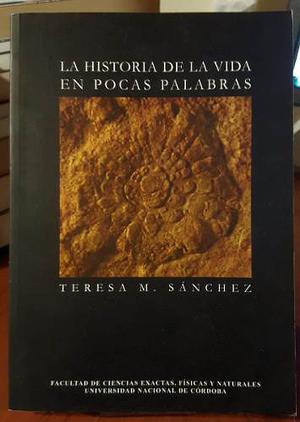 Teresa M. Sánchez - La Historia De La Vida En Pocas