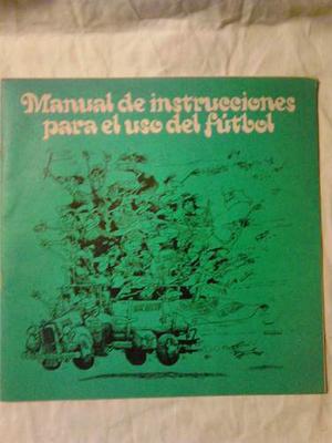 Manual De Instrucciones Para El Uso Del Fútbol Fontanarosa