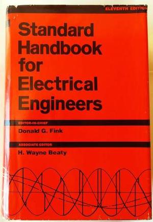 Standard Handbook For Electrical Engineer - D. Fink - 11 Ed.