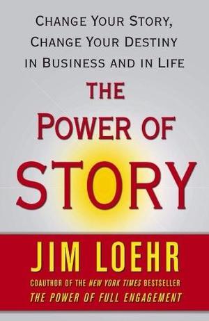 Libro The power of Story de Jim Loehr en Inglés