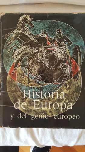Historia De Europa Y Del Genio Europeo