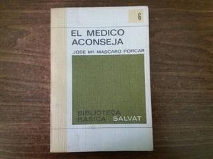 José Mascaro Porcar - El Médico Aconseja
